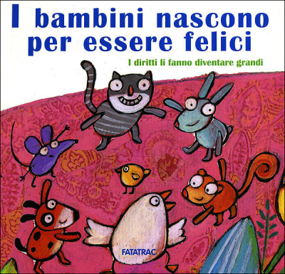 Copertina "I bambini nascono per essere felici"