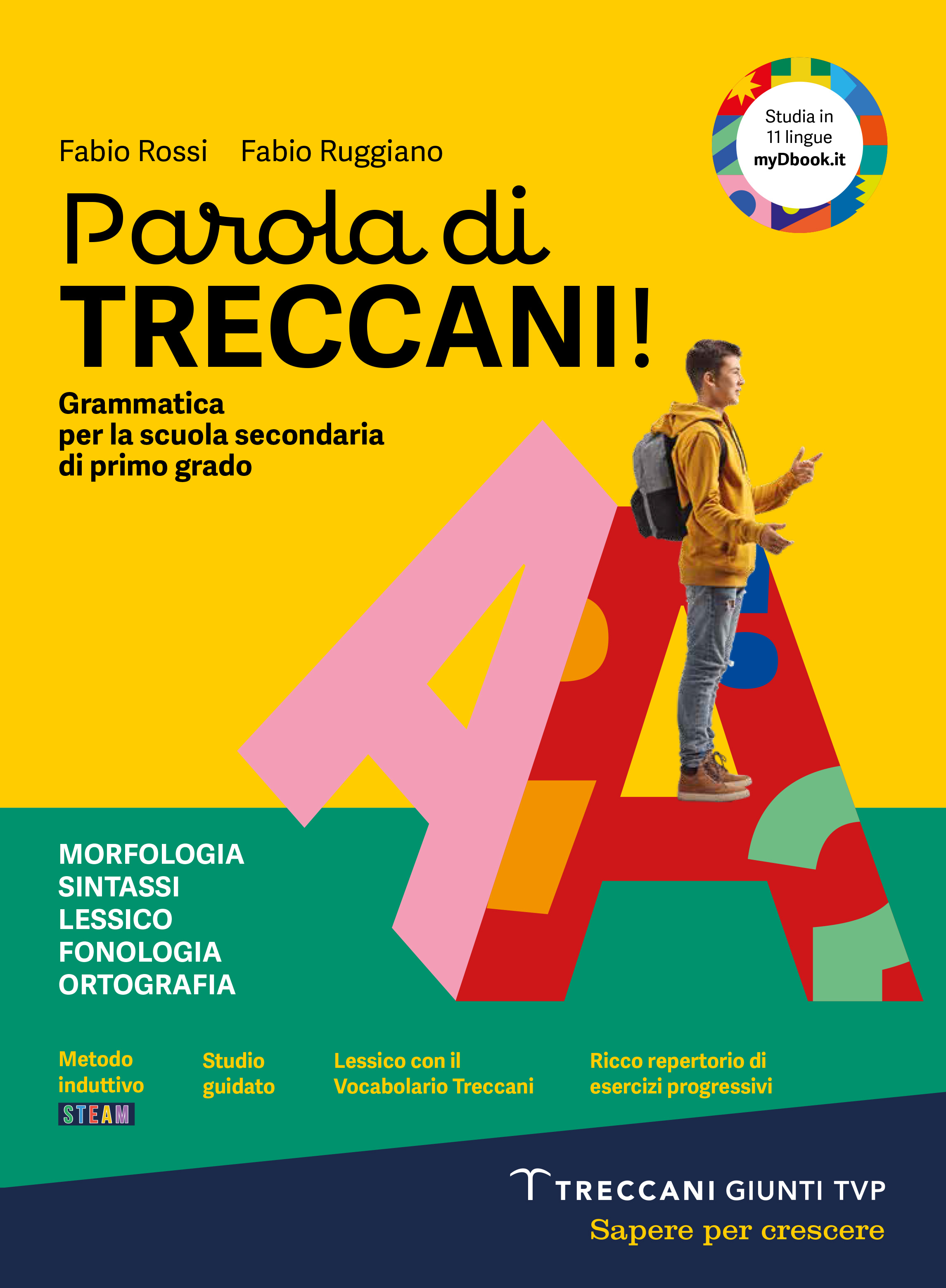 La grammatica italiana. Lingua, lessico, lettura